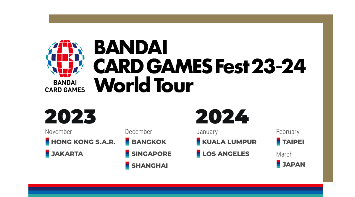 [Ended]BANDAI CARD GAMES Fest23-24 World Tour in Jakarta
