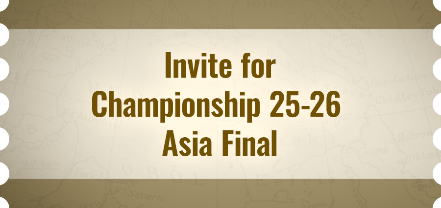 Invite for Championship 25-26 Asia Final