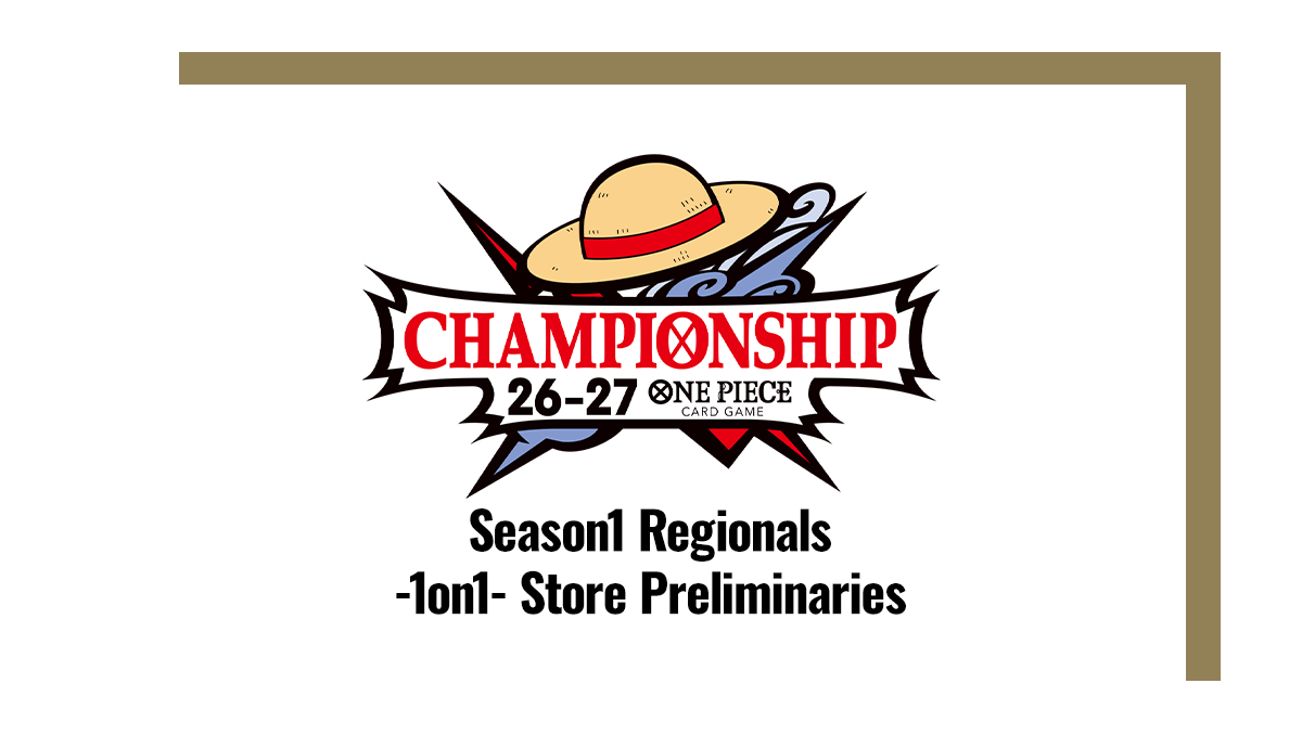 Championship 26-27 Season 1 Regionals -1on1- Store Preliminaries
