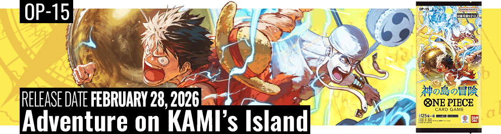BOOSTER PACK -Adventure on KAMI’s Island- [OP-15]