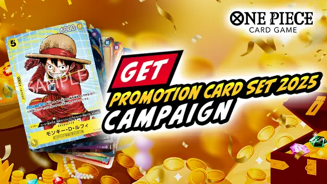 ONE PIECE CARD GAME Get the “Promotion Card Set 2025” Campaign has been released.