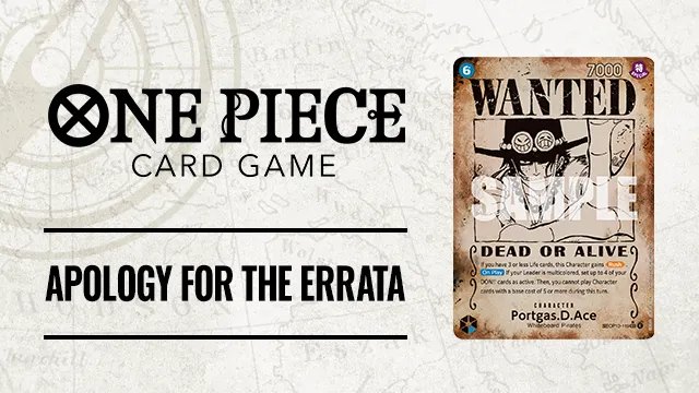 Apology for the errata and revision in card effect text has been announced.