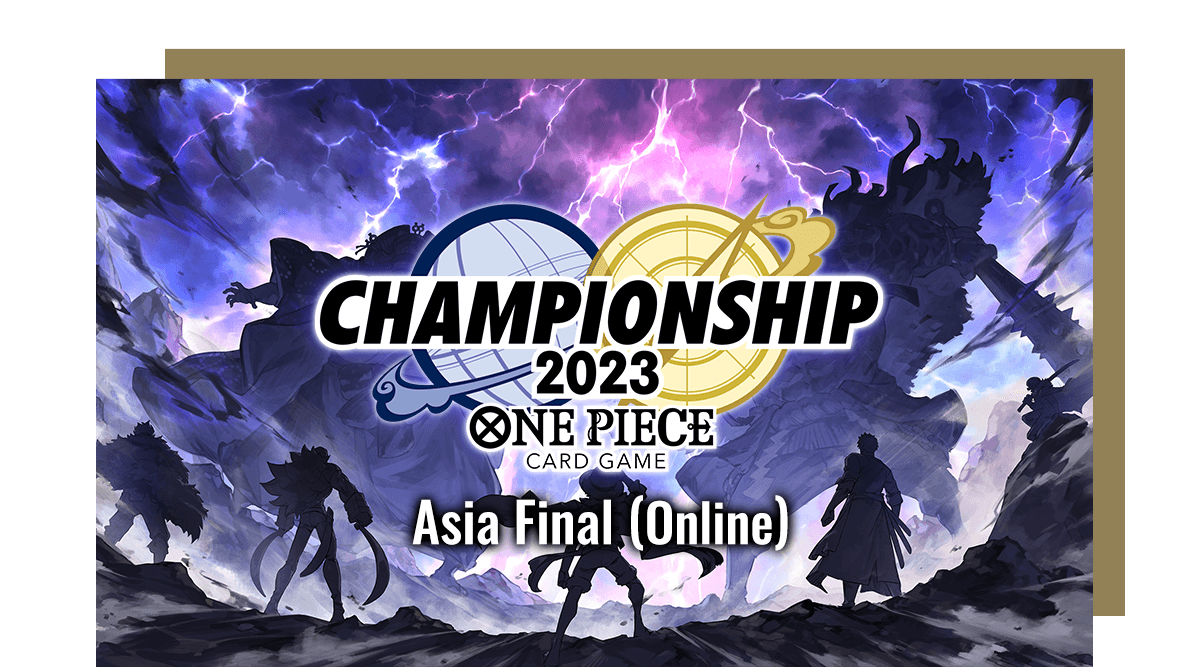 [Ended]Championship 2023 Asia Final (Online)