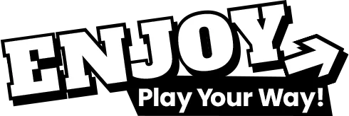 ENJOY / Play Your Way!